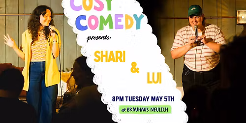 Cosy Comedy Showcase: \u2b50\ufe0f Lui and Shari Splitting the Bill \u2b50\ufe0f