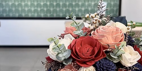Wood Flower Arrangement Workshop