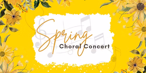 A Spring Choral Concert