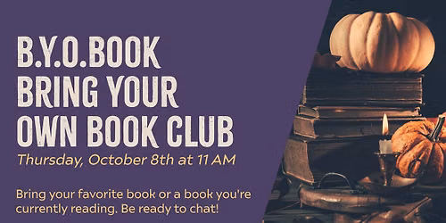 B.Y.O.B. (Bring Your Own Book) Club