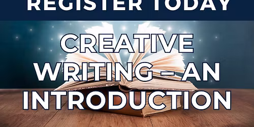 Creative Writing \u2013 An Introduction