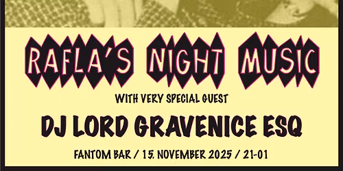 Rafla\u2019s Night Music + Special Guest