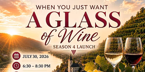 When You Just Want a Glass of Wine, Season 4 Podcast Launch