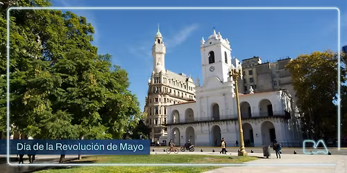 Visita Guiada | D\u00eda de la Revoluci\u00f3n de Mayo
