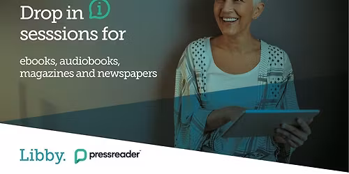 Digital Drop in Sessions for PressReader and Libby at Alloway Library 