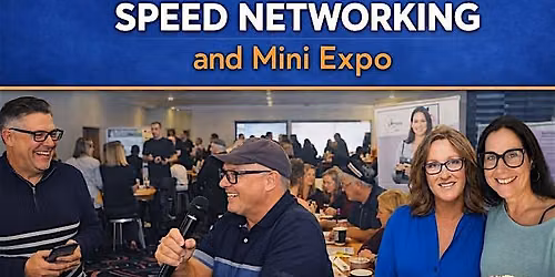 Speed Networking + Mini Expo Gold Coast