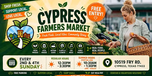 \ud83c\udf45CYPRESS FARMERS MARKET (NEAR BRIDGELAND)