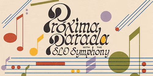 Pr\u00f3xima Parada with the SLO Symphony