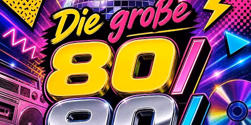 Die gro\u00dfe 80\/90\/2000 PARTY X BRAUCLUB