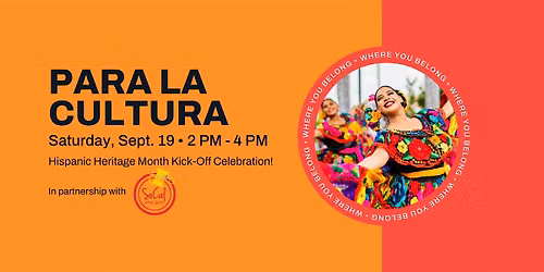 Para La Cultura: Celebrating Hispanic Heritage Month