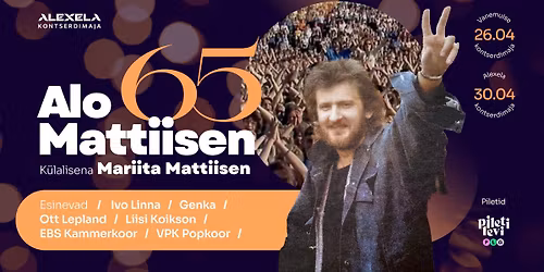 ALO MATTIISEN 65 \u2014 mis hingest tulnud, see hinge l\u00e4heb