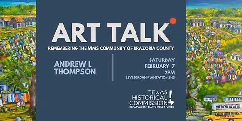 Art Talk with Andrew L Thompson | Remembering Brazoria County