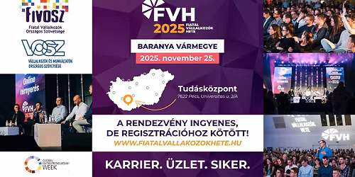 Fiatal V\u00e1llalkoz\u00f3k Hete 2025 - Karrier \u00e9s \u00dczleti Show - P\u00e9cs