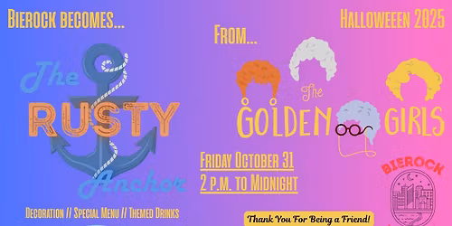 Bierock Becomes The Rusty Anchor from "Golden Girls" for Halloween