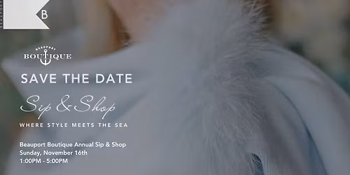 Beauport Boutique's Annual Sip & Shop