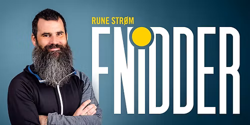 Fnidder \u2013 foredrag med Rune Str\u00f8m | K\u00f8benhavn