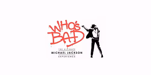Who's Bad - Michael Jackson Tribute Band