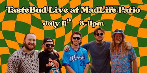 TasteBud Live at MadLife Patio