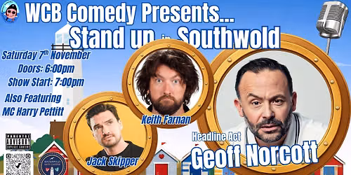 WCB Comedy Premier Stand up Special in Southwold with Headliner Geoff Norcott