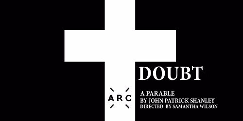 DOUBT, A PARABLE