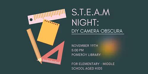 S.T.E.A.M. Night: DIY Camera Obscura