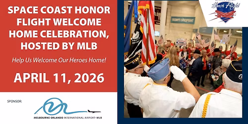 Space Coast Honor Flight Welcome Home Celebration, Hosted by MLB