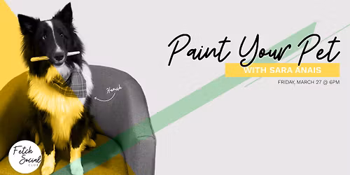Paint Your Pet with Sara Anais Illustration