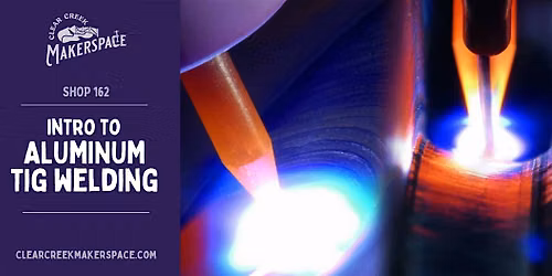 Aluminum TIG Welding for Beginners w\/ Dylan (3hr Workshop)