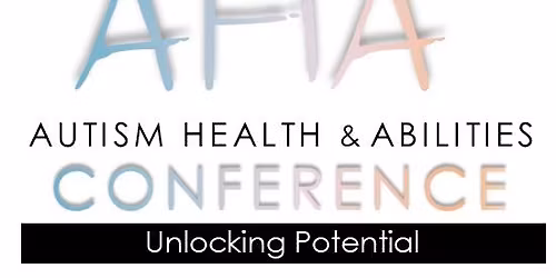 AHA 2026: Autism Health and Abilities National Conference