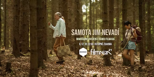 Samota jim nevad\u00ed: Mimo\u0159\u00e1dn\u00e1 projekce v r\u00e1mci FILMASIA \/ Alone Together: Special FILMASIA screening