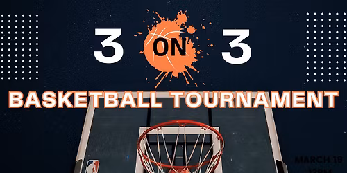 3 on 3 Basketball Tournamnet
