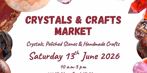 Crystals and Crafts Market 