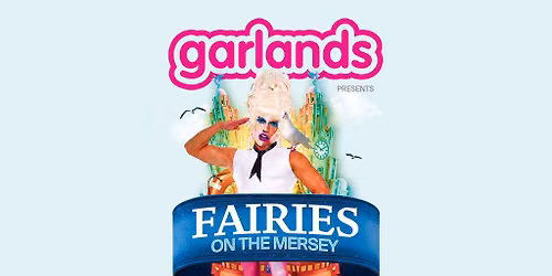 Garlands - Fairies On The Mersey