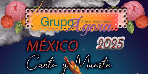 M\u00c9XICO CANTO Y MUERTE