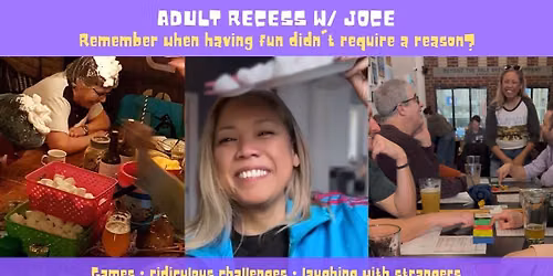 Adult Recess w\/ Joce - Silly min to win it games