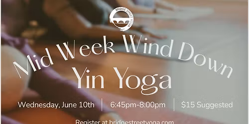 Mid Week Wind Down Yin Yoga