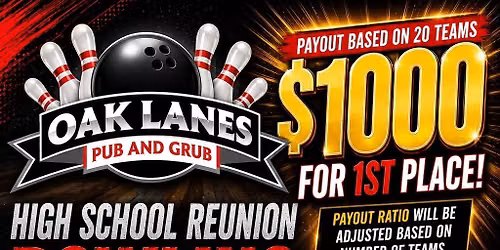 Oak Lanes High School Reunion Bowling Tournament. 