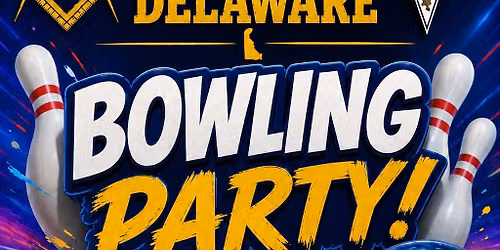 State of Delaware Bowling Party \ud83c\udf89 