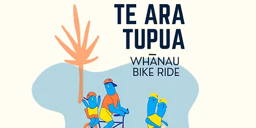 Te Ara Tupua Wh\u0101nau Bike Ride