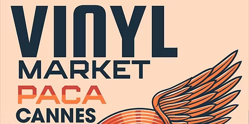 Vinyl Market \u00e0 CANNES le Dimanche 17 Mai