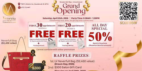 GRAND OPENING PARTY - Venezia Nail Spa \u2013 Lincolnwood