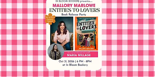 Entities to Lovers Release Party with Mallory Marlowe