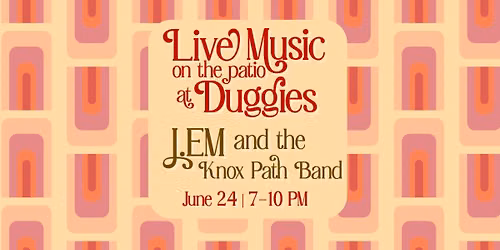 J.EM & the Knox Path Band @ Duggies