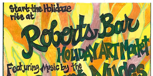 Roberts Bar Holiday Art Market