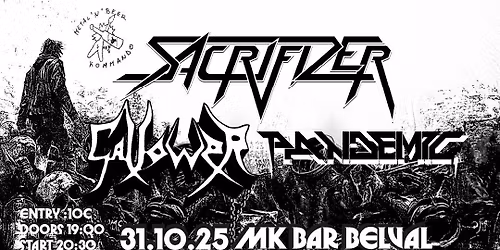 SACRIFIZER, GALLOWER, PANDEMIC