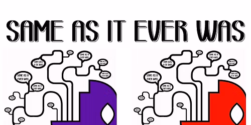 Same As It Ever Was - A Talking Heads Tribute