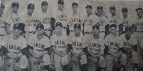 The Lansing Old-Timers and History of Lansing Baseball