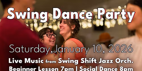 Swing Dance Party with Live Music from Swing Shift Jazz Orchestra