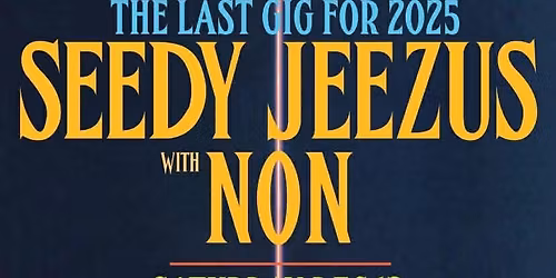 Seedy Jeezus & Non @ The Gem Bar