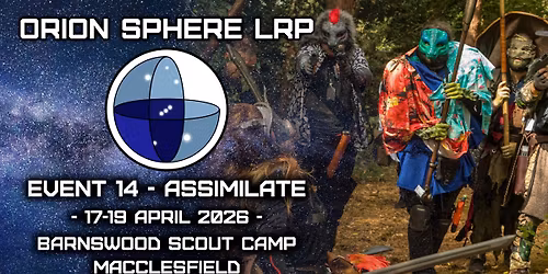 Orion Sphere LRP Event 14 - Assimilate